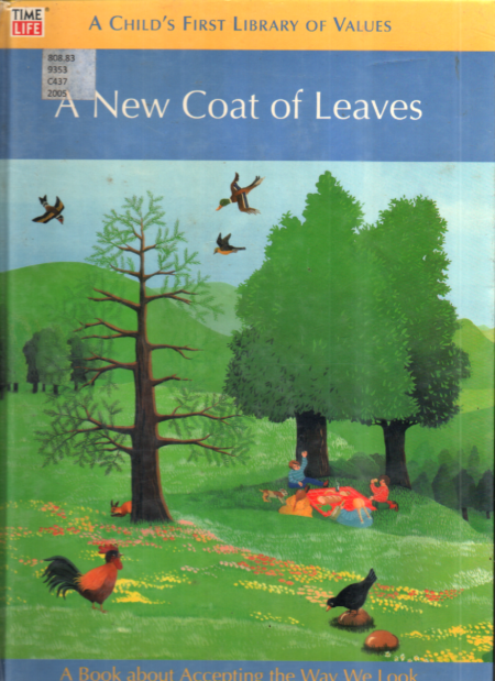 A Child's First Library of Values: A New Coat Of Leaves