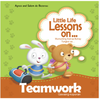 Little Life Lessons On Teamwork = Gawaing Koponan