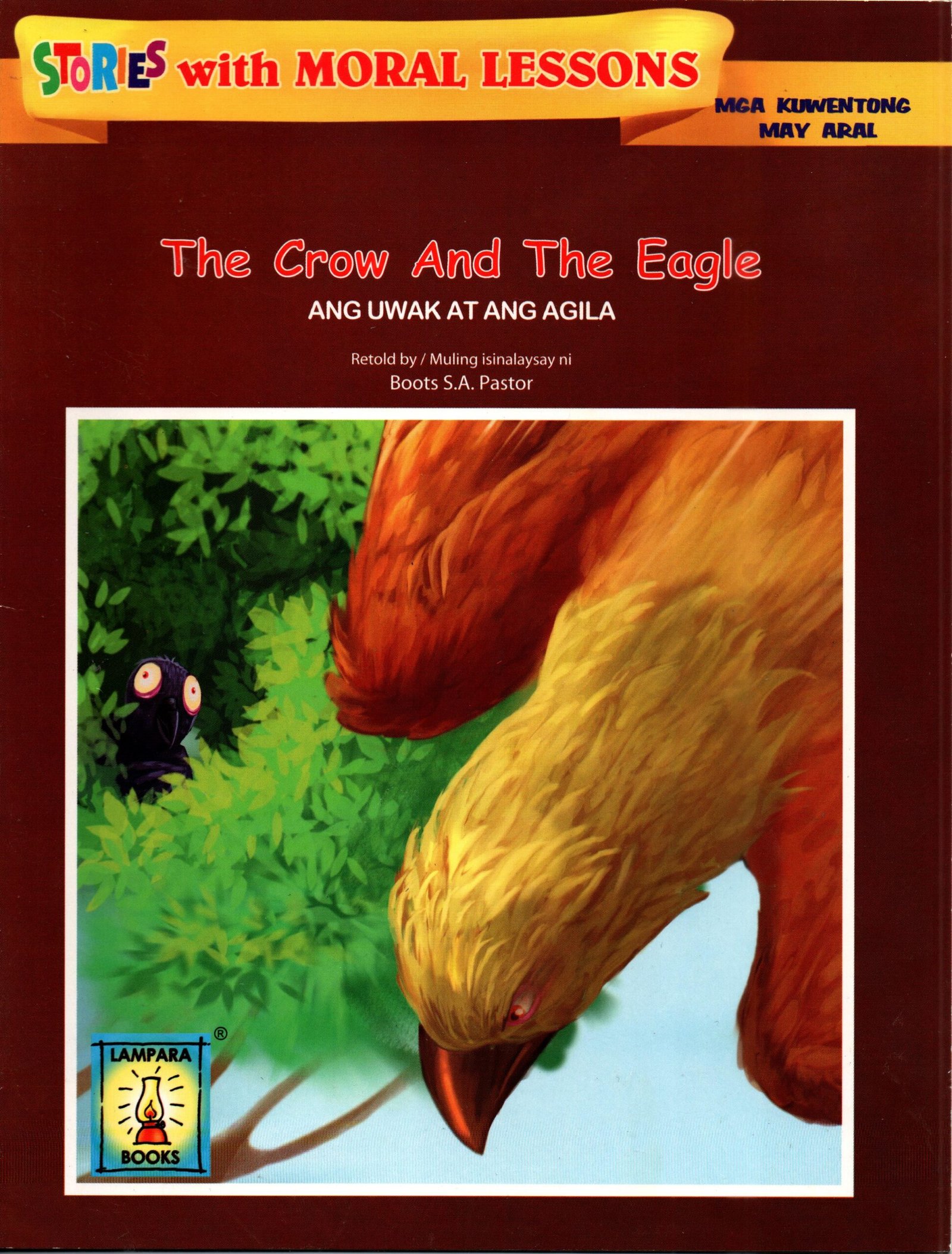 The Crow And The Eagle = Ang Uwak at ang Agila