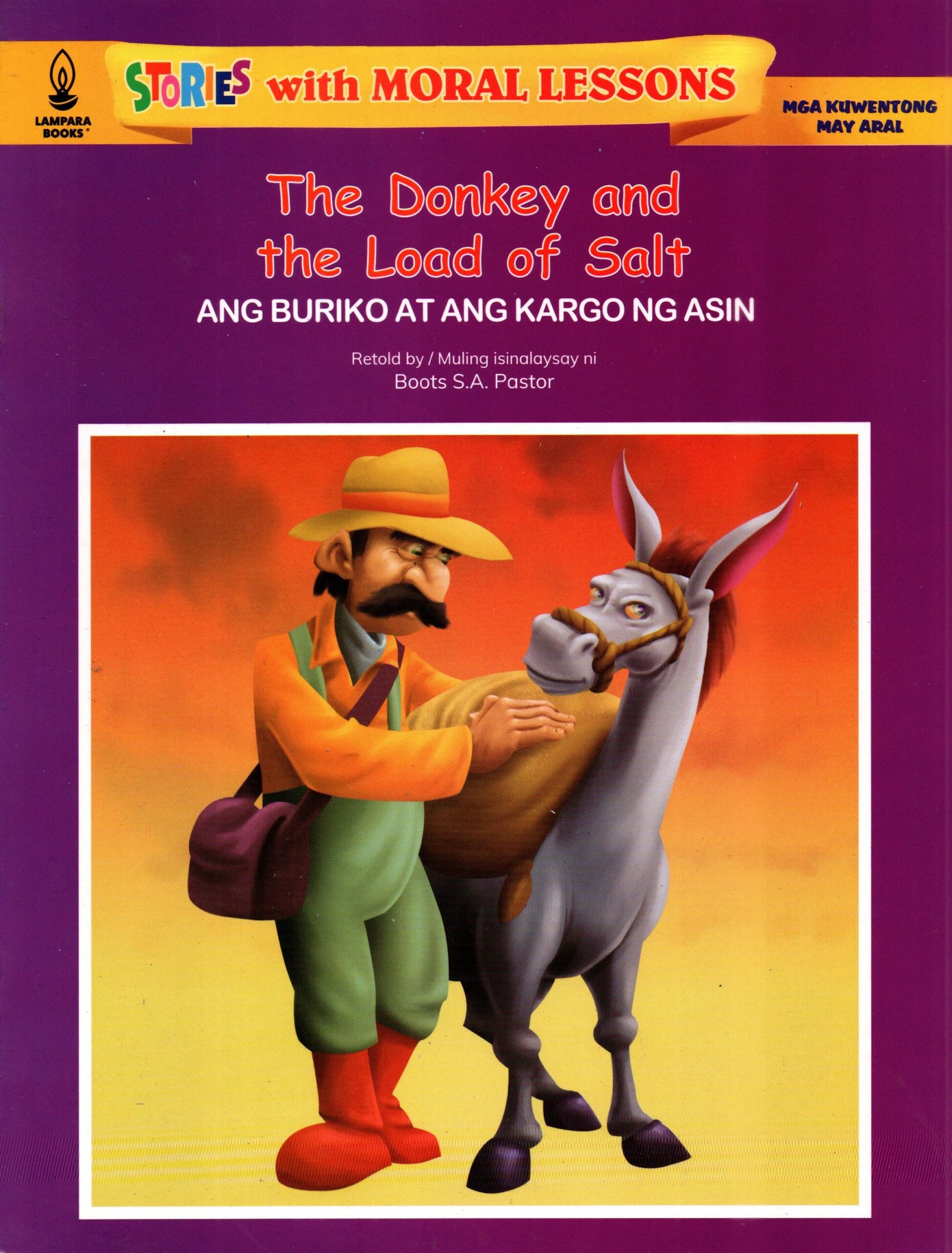 The Donkey And The Load Of Salt = Ang Buriko at ang Kargo ng Asin
