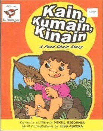 Kain, Kumain, Kinain = A Food Chain Story
