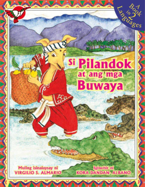 Si Pilandok at ang mga buwaya=Pilandok and the Crocodiles